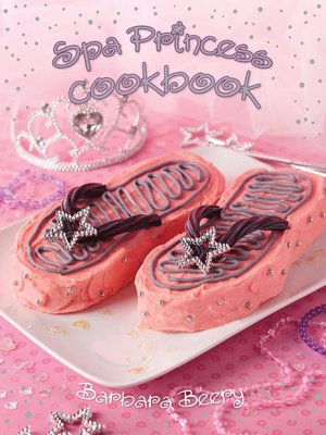cover image of Spa Princess Cookbook